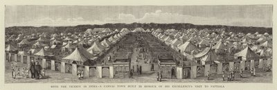 With the Viceroy in India, a Canvas Town built in Honour of His Excellency